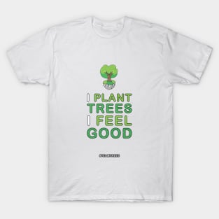 Vintage Plant Trees Feel Good #teamtrees T-Shirt